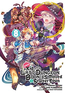 portada Suppose a kid From the Last Dungeon Boonies Moved to a Starter Town 08 (Manga) (en Inglés)