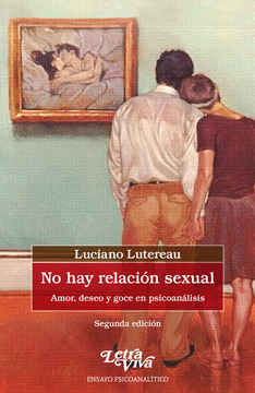 portada No hay relación sexual: Amor, deseo y goce en psicoanálisis (in Spanish)