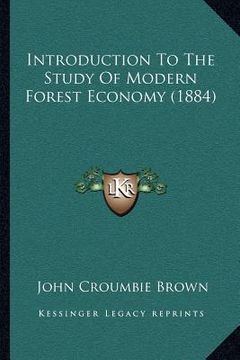 portada introduction to the study of modern forest economy (1884) (en Inglés)