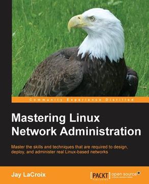 portada Mastering Linux Network Administration (en Inglés)