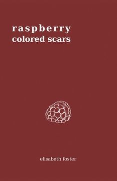 portada Raspberry Colored Scars (en Inglés)