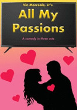 portada All my Passions: A Comedy in Three Acts