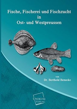portada Fische, Fischerei Und Fischzucht in Ost- Und Westpreussen
