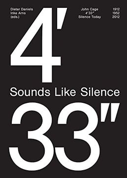 portada Sounds Like Silence - John Cage - 4 33 Silence Today 