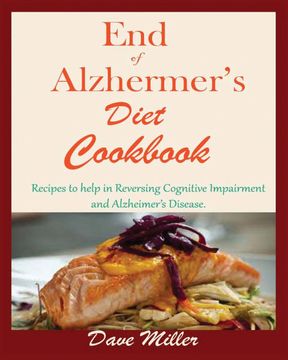 portada End of Alzheimer Cookbook: Recipes to Help in Reversing Cognitive Impairment and Alzheimer'S Disease. (en Inglés)