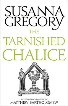 portada The Tarnished Chalice: The Twelfth Chronicle of Matthew Bartholomew (Chronicles of Matthew Bartholomew) 