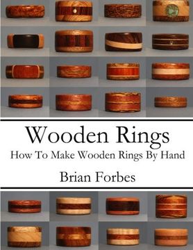 portada Wooden Rings: How to Make Wooden Rings by Hand (en Inglés)