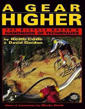 portada gear higher: the bicycle racer's handbook of techniques (in English)