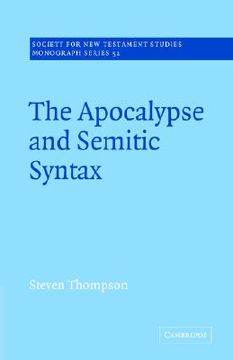 portada The Apocalypse and Semitic Syntax (Society for new Testament Studies Monograph Series) (en Inglés)
