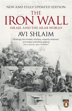 portada The Iron Wall: Israel and the Arab World