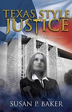 portada Texas Style Justice: A Novel (in English)