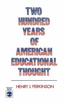 portada two hundred years of american educational thought (en Inglés)