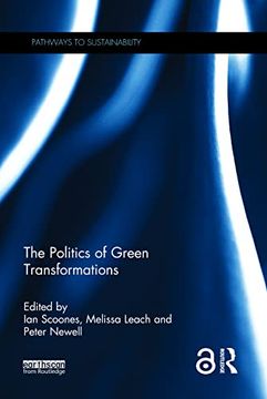 portada The Politics of Green Transformations (Pathways to Sustainability) (en Inglés)