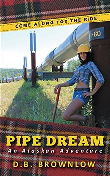 portada Pipe Dream: An Alaskan Adventure
