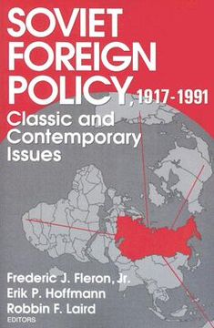 portada soviet foreign policy, 1917-1991: classic and contemporary issues (en Inglés)