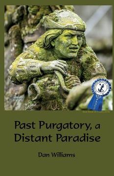 portada Past Purgatory, a Distant Paradise (en Inglés)
