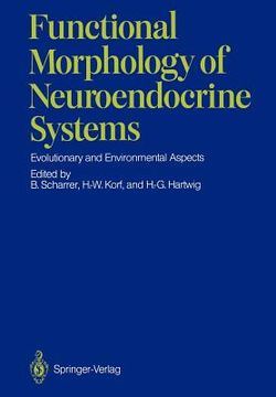 portada functional morphology of neuroendocrine systems: evolutionary and environmental aspects (en Inglés)