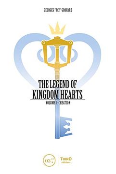 portada Legend of Kingdom Hearts Volume 1: Creation (in English)