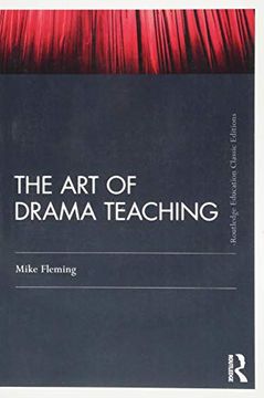 portada The Art of Drama Teaching (en Inglés)