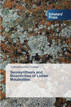 portada Semisynthesis and Bioactivities of Lichen Metabolites (in English)