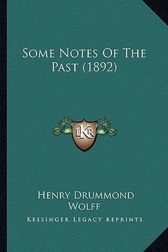 portada some notes of the past (1892) (in English)