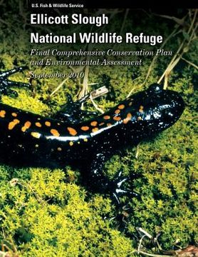 portada Ellicott Slough National Wildlife Refuge Final Comprehensive Conservation Plan and Environmental Assessment (en Inglés)