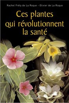 portada Plantes qui Révolutionnent la Santé (en Francés)