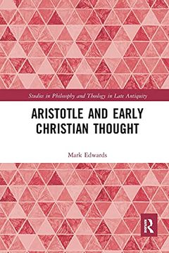 portada Aristotle and Early Christian Thought (Studies in Philosophy and Theology in Late Antiquity) 