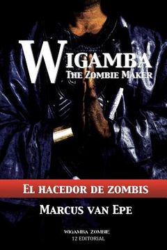 portada Wigamba: El hacedor de zombis
