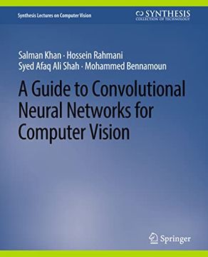 portada A Guide to Convolutional Neural Networks for Computer Vision (en Inglés)