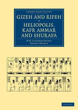 portada Gizeh and Rifeh, Heliopolis, Kafr Ammar and Shurafa (Cambridge Library Collection - Egyptology) (en Inglés)