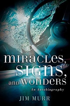 portada miracles, signs, and wonders (en Inglés)