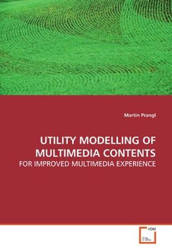 portada UTILITY MODELLING OF MULTIMEDIA CONTENTS: FOR IMPROVED MULTIMEDIA EXPERIENCE