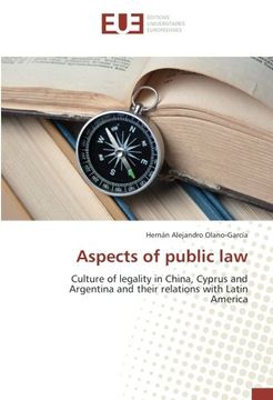 portada Aspects of public law: Culture of legality in China, Cyprus and Argentina and their relations with Latin America