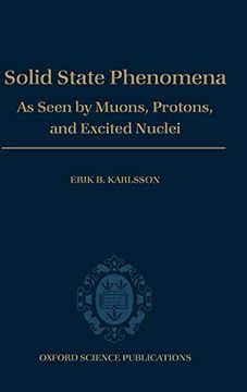 portada Solid State Phenomena: As Seen by Muons, Protons, and Excited Nuclei (en Inglés)