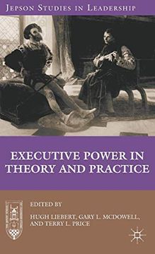 portada Executive Power in Theory and Practice (en Inglés)
