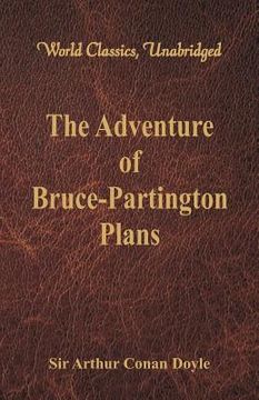 portada The Adventure of Bruce-Partington Plans (World Classics, Unabridged) (en Inglés)