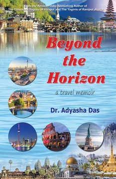 portada Beyond the Horizon: A Travel Memoir (en Inglés)