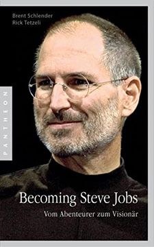 portada Becoming Steve Jobs: Vom Abenteurer zum Visionär (en Alemán)