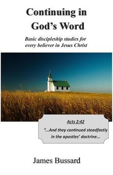 portada Continuing in God's Word: Basic discipleship studies for every believer in Jesus Christ (en Inglés)