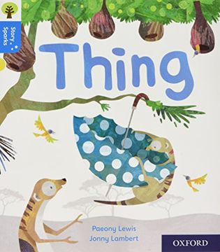 portada Oxford Reading Tree Story Sparks: Oxford Level 3: Thing 