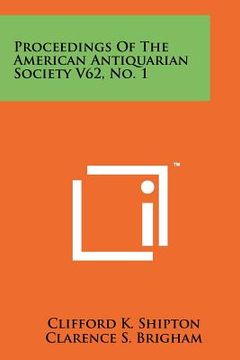portada proceedings of the american antiquarian society v62, no. 1 (en Inglés)