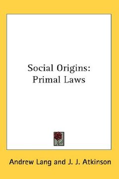 portada social origins: primal laws (in English)