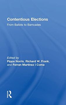 portada Contentious Elections: From Ballots to Barricades (in English)