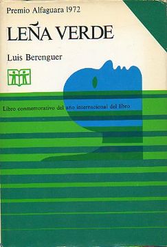portada leña verde. premio alfaguara 1972.