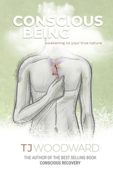 portada Conscious Being: Awakening to your True Nature (en Inglés)