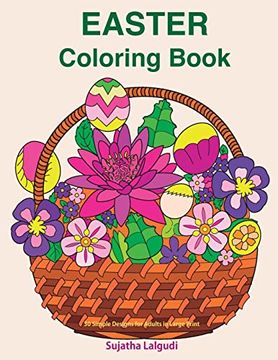 portada Easter Coloring Book: 30 Simple Designs for Adults in Large Print: Easy Coloring for Seniors and Beginners, Large Pictures of Easter Eggs and Flowers. Mandalas (Beginner Coloring Books for Adults) (en Inglés)