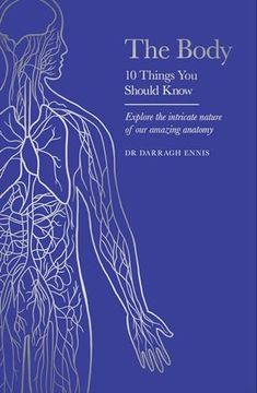 portada The Body: 10 Things you Should Know