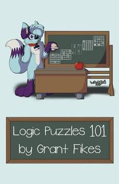 portada Logic Puzzles 101: 101 Puzzles to Teach the Art of Logic (in English)