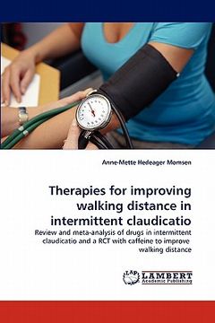 portada therapies for improving walking distance in intermittent claudicatio (en Inglés)